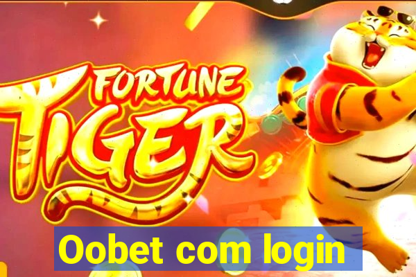 Oobet com login